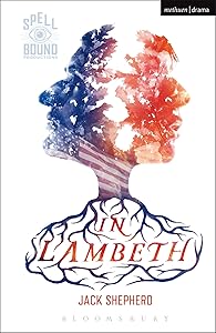 In Lambeth (Modern Plays) by Jack Shepherd