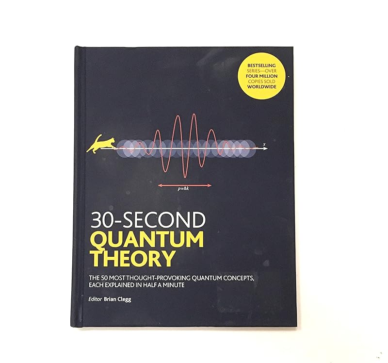 30-Second Quantum Theory by Brian Clegg