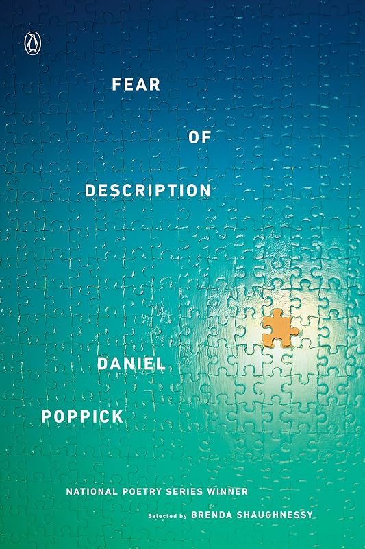 Fear of Description (Penguin Poets) by Daniel Poppick