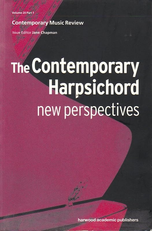 The contemporary harpischord : new perspectives by Jane Chapman
