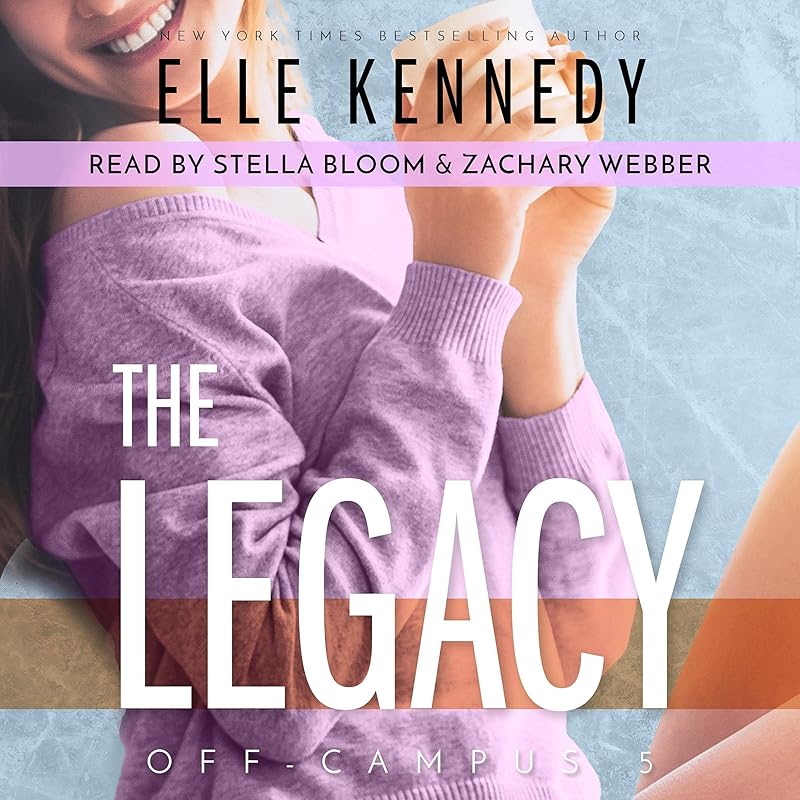 The Legacy: Off-Campus, Book 5 by Elle Kennedy