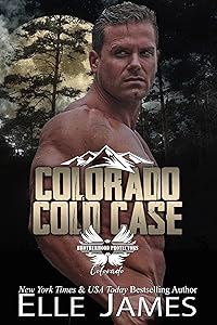 Colorado Cold Case (Brotherhood Protectors Colorado Book 8) by Elle James