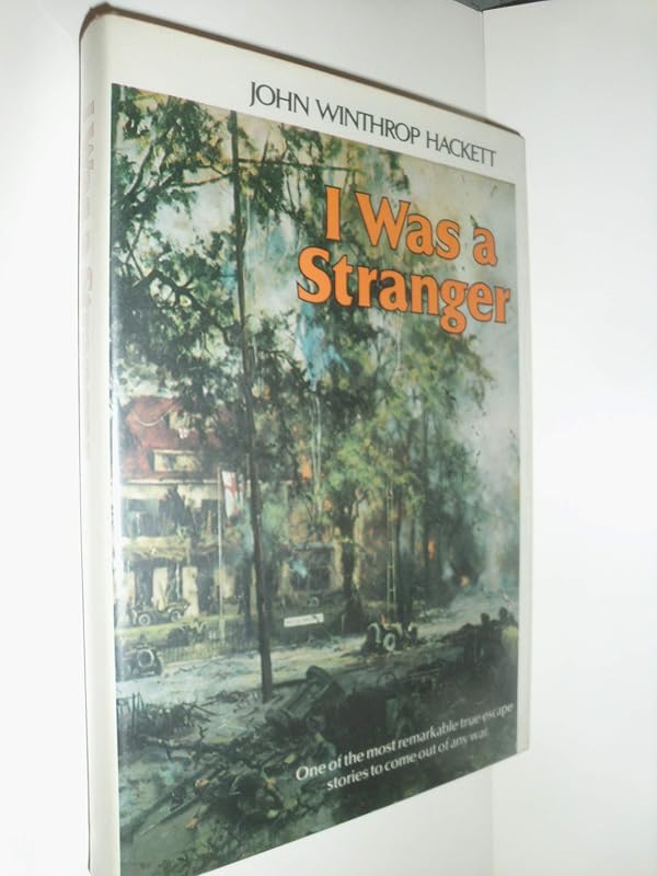 I Was a Stranger by John Winthrop Hackett
