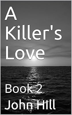 A Killer's Love: Book 2