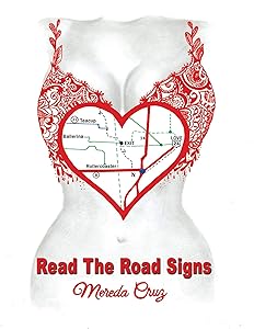 Read the Road Signs by Mereda Cruz