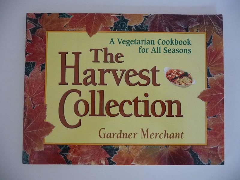 The Harvest Collection by Gardner Merchant