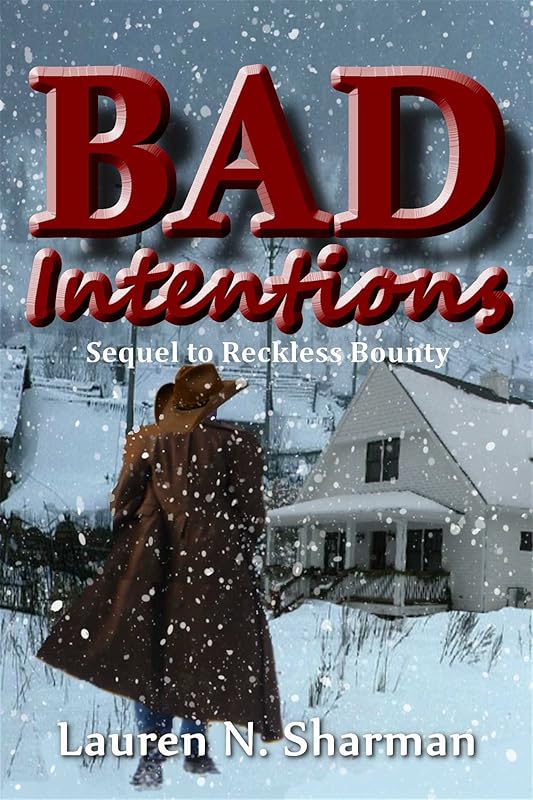 Bad Intentions by Lauren N Sharman
