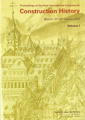Proceedings of the First International Congress of Construction History (3 vols.): (3 vols.)