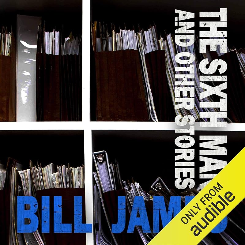 The Sixth Man and Other Stories: Harpur and Iles by Bill James