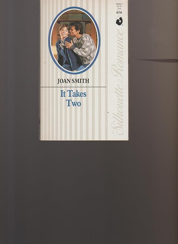 It Takes Two (Silhouette Romance) by Joan Smith
