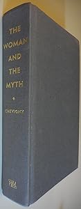 The Woman and the Myth: Margaret Fuller's Life and Writings