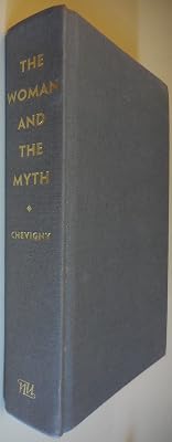 The Woman and the Myth: Margaret Fuller's Life and Writings