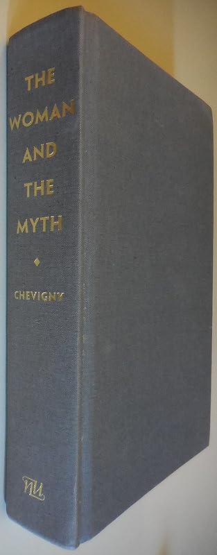 The Woman and the Myth: Margaret Fuller's Life and Writings by Margaret Fuller