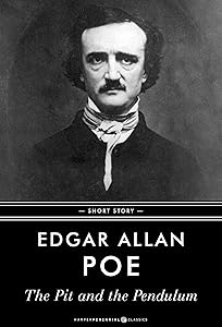 The Pit And The Pendulum: Short Story