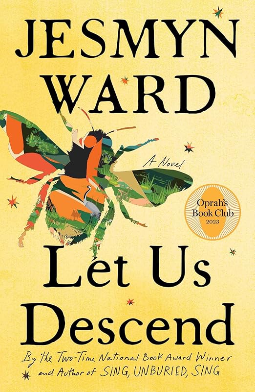Let Us Descend: A Novel (Oprah's Book Club 2023) by Jesmyn Ward
