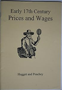 Prices and Wages 1630-1650 (Living History Reference Series) by S. Peachey