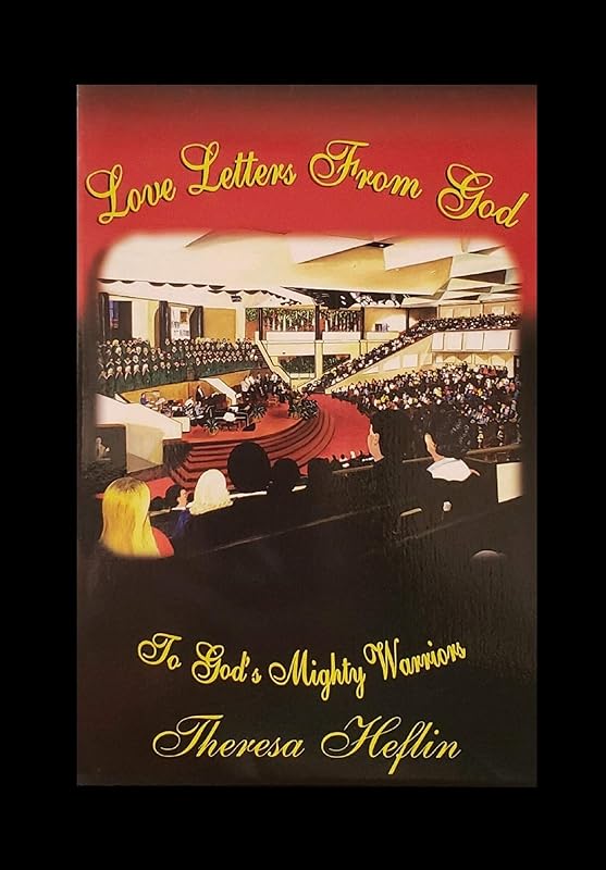 Love Letters from God: To God's Mighty Warriors by Theresa Heflin