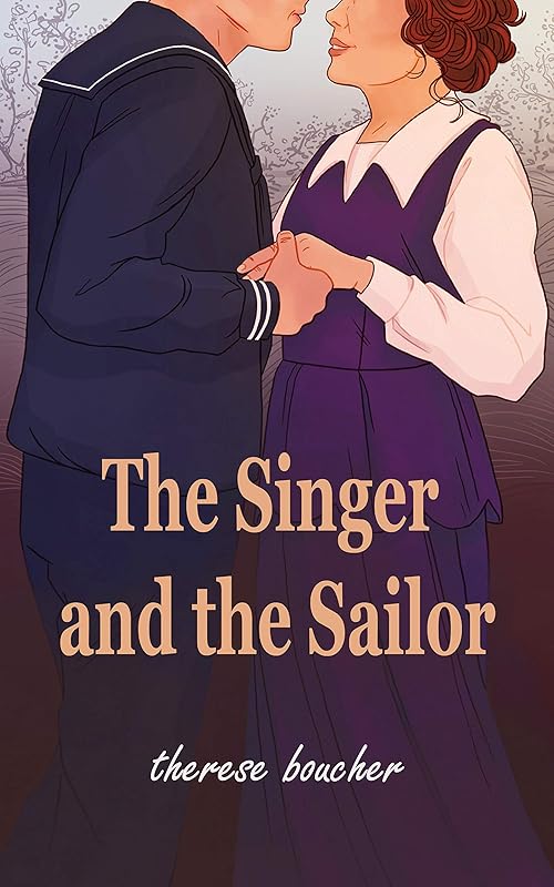 The Singer and the Sailor by Therese Boucher