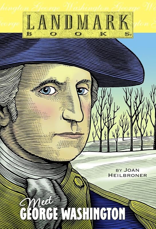 Meet George Washington (Landmark Books) by Joan Heilbroner