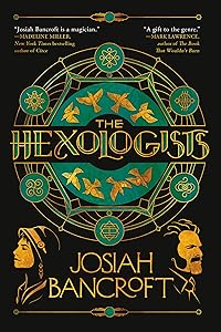The Hexologists (The Hexologists, 1) by Josiah Bancroft