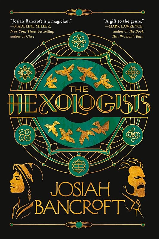 The Hexologists (The Hexologists, 1) by Josiah Bancroft