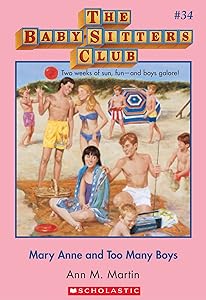 Mary Anne and Too Many Boys (The Baby-Sitters Club #34) (Baby-sitters Club (1986-1999)) by Ann M. Martin