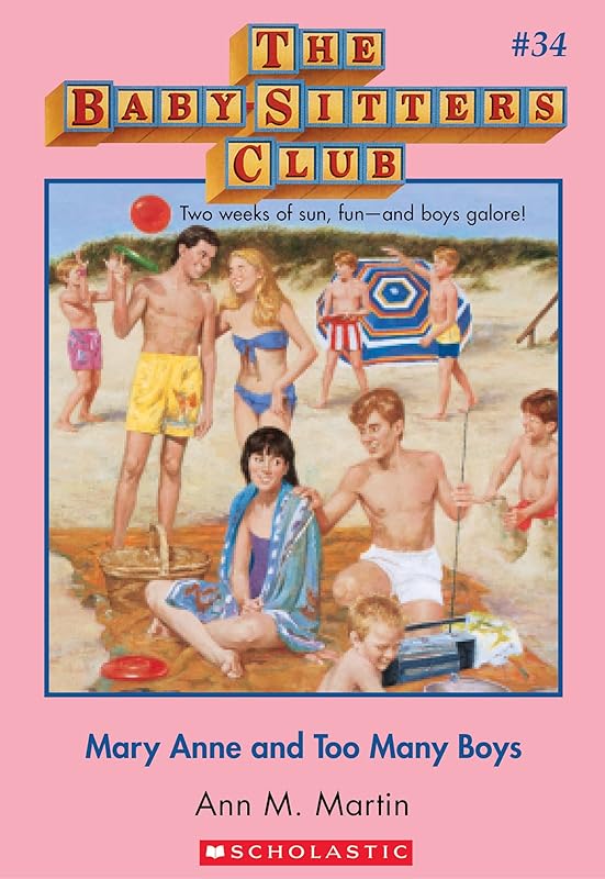 Mary Anne and Too Many Boys (The Baby-Sitters Club #34) (Baby-sitters Club (1986-1999)) by Ann M. Martin