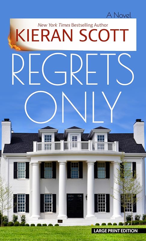 Regrets Only (Thorndike Press Large Print Thriller, Adventure, and Suspense) by Kieran Scott