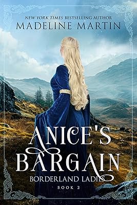 Anice's Bargain (Borderland Ladies Book 2)