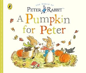 Peter Rabbit Tales - A Pumpkin for Peter