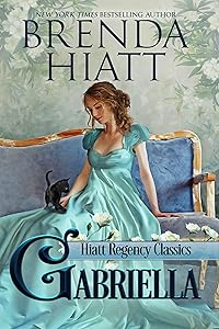 Gabriella (Hiatt Regency Classics Book 1) by Brenda Hiatt