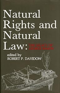Natural Rights and Natural Law: The Legacy of George Mason, The George Mason Lecture Series (Volume 3) by Robert P. Davidow
