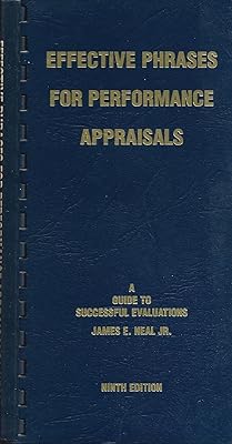 Effective Phrases for Performance Appraisals : A Guide to Successful Evaluations