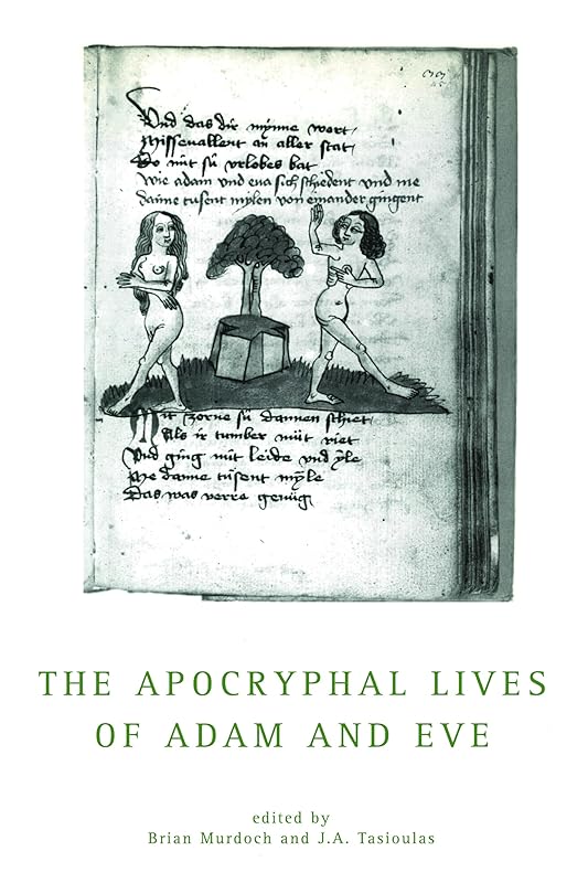 The Apocryphal Lives Of Adam And Eve (Exeter Medieval Texts and Studies) by Brian Murdoch