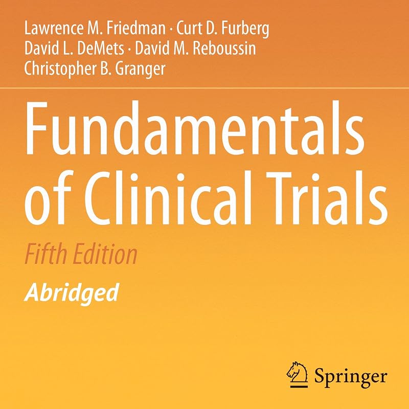 Fundamentals of Clinical Trials by Lawrence M. Friedman