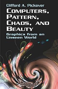 Computers, Pattern, Chaos and Beauty