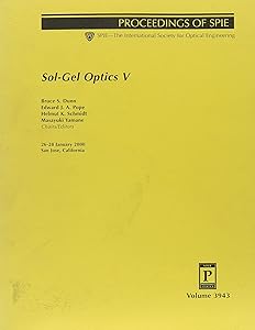 Sol-Gel Optics V: 26-28 January, 2000, San Jose, California