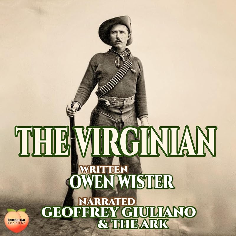 The Virginian by Owen Wister