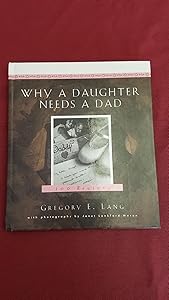 Why a Daughter Needs a Dad: A Hundred Reasons