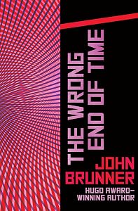 The Wrong End of Time