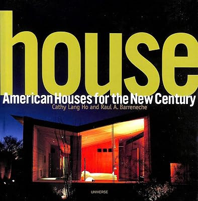 House: American Houses for the New Century