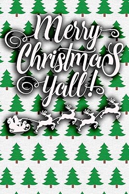 Merry Christmas Yall (Blank Lined Journals for Holidays)