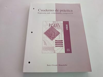 Workbook/Lab Manual t/a Pasajes: Lengua (Cuaderno de practica: Expresion oral, comprehension, composicion) (English and Spanish Edition)