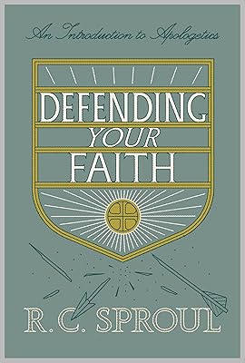 Defending Your Faith: An Introduction to Apologetics (Redesign)