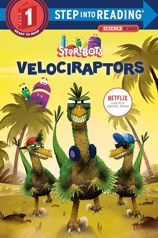 Velociraptors (StoryBots) (Step into Reading) by Scott Emmons