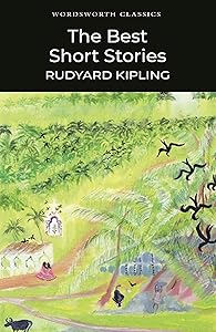 The Best Short Stories - Kipling (Wordsworth Collection)