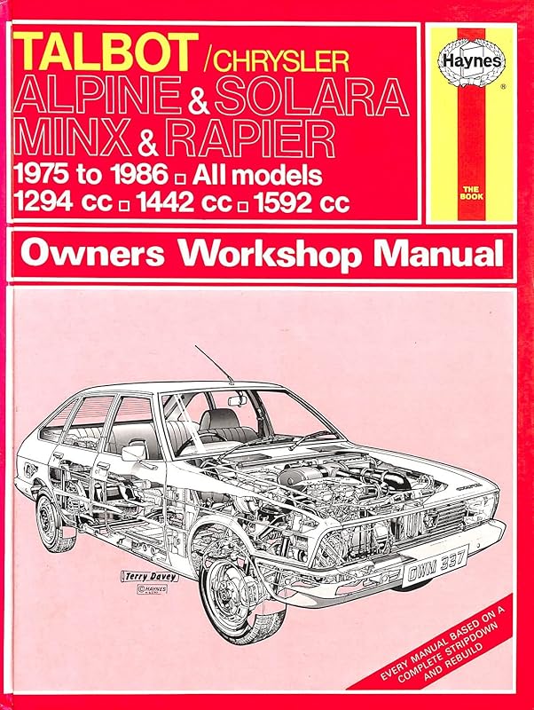 Talbot Alpine, Solara, Minx & Rapier (Service and Repair Manuals) by Marcus Haynes, J.H.; Daniels