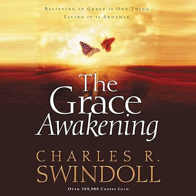 The Grace Awakening: Believing in Grace Is One Thing. Living It Is Another.