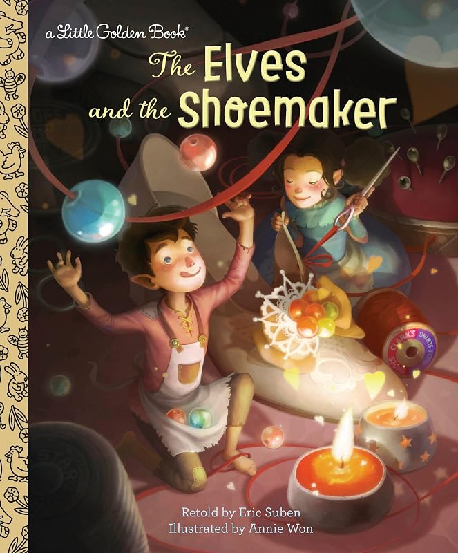 The Elves and the Shoemaker (Little Golden Book) by Eric Suben