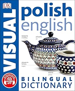 Polish-English Bilingual Visual Dictionary (DK Bilingual Visual Dictionaries)